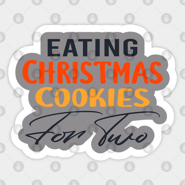 Eating Christmas Cookies For Two Sticker by designnas2